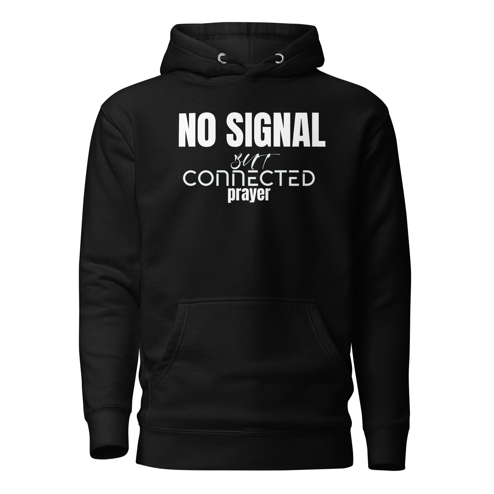 Black hoodie with white and pink text on a white background. No signal in the streets.
Still connected upstairs.