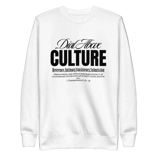 White sweatshirt with black text prayer dial above culture on a plain background