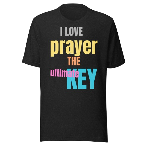 Prayer The Key Unisex T shirt